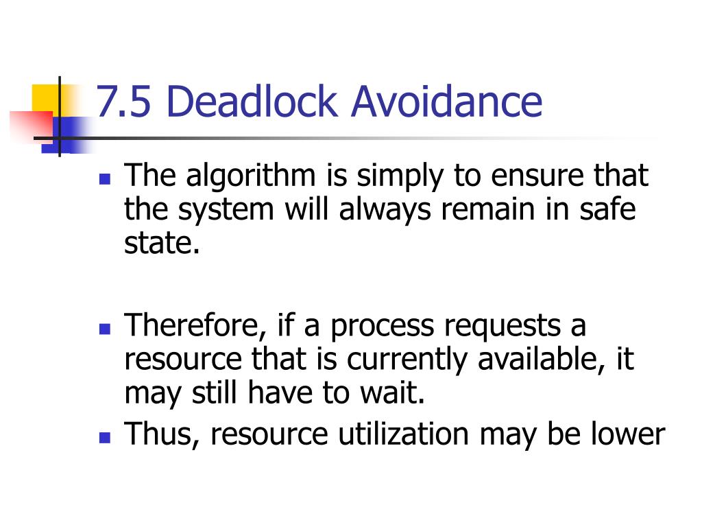 PPT 7.5 Deadlock Avoidance PowerPoint Presentation, free download