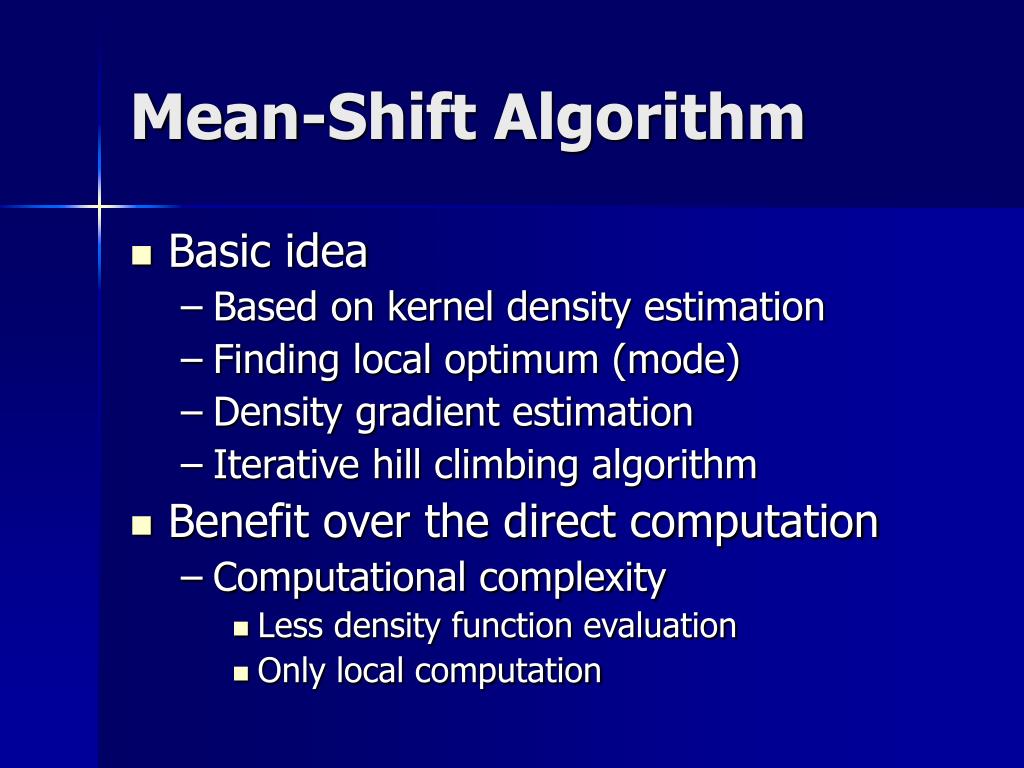 PPT MeanShift Algorithm and Its Application PowerPoint Presentation PPT MeanShift Algorithm and Its Application PowerPoint Presentation