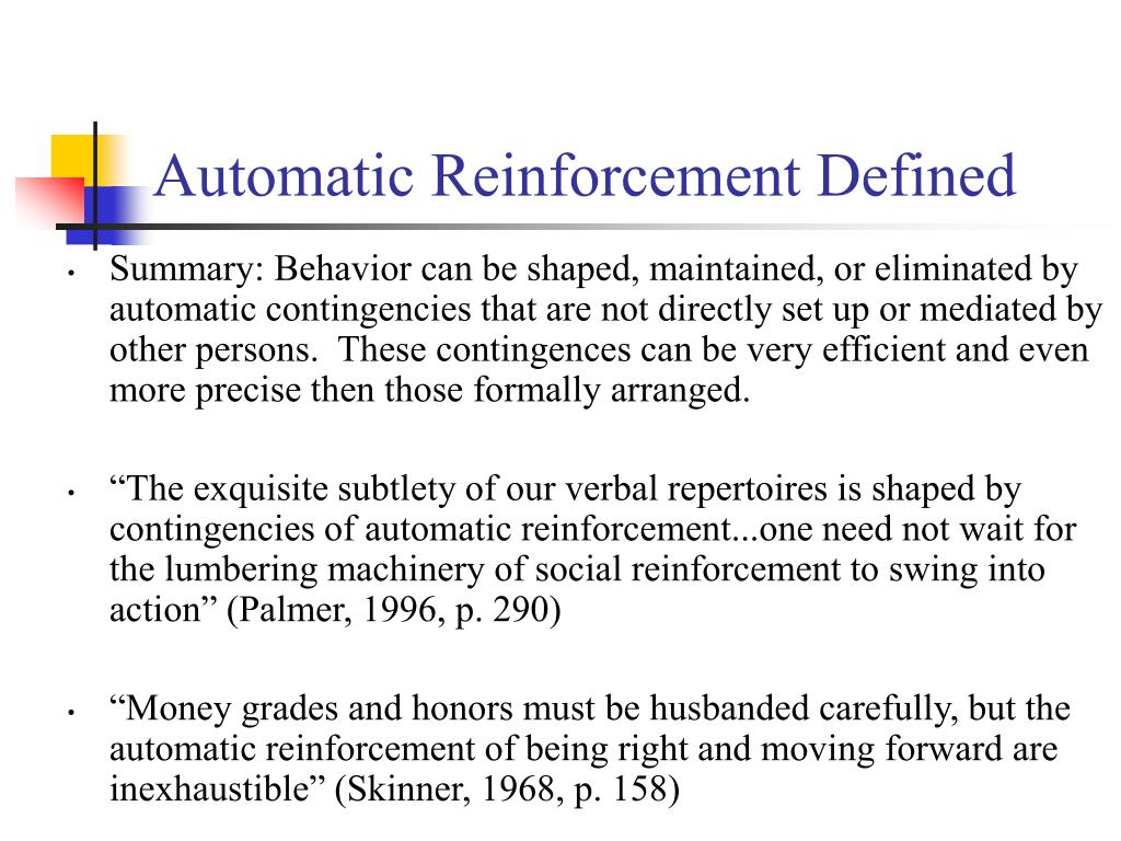 PPT How does Stimulus Control Develop with Automatic Reinforcement