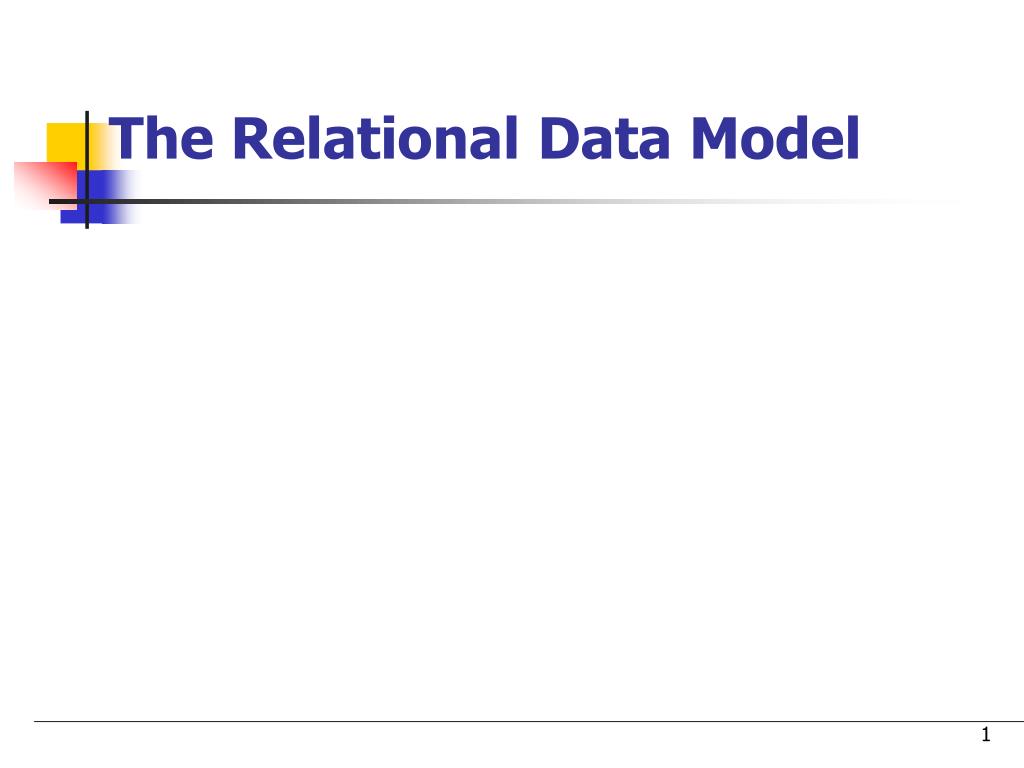 PPT - The Relational Data Model PowerPoint Presentation, free download
