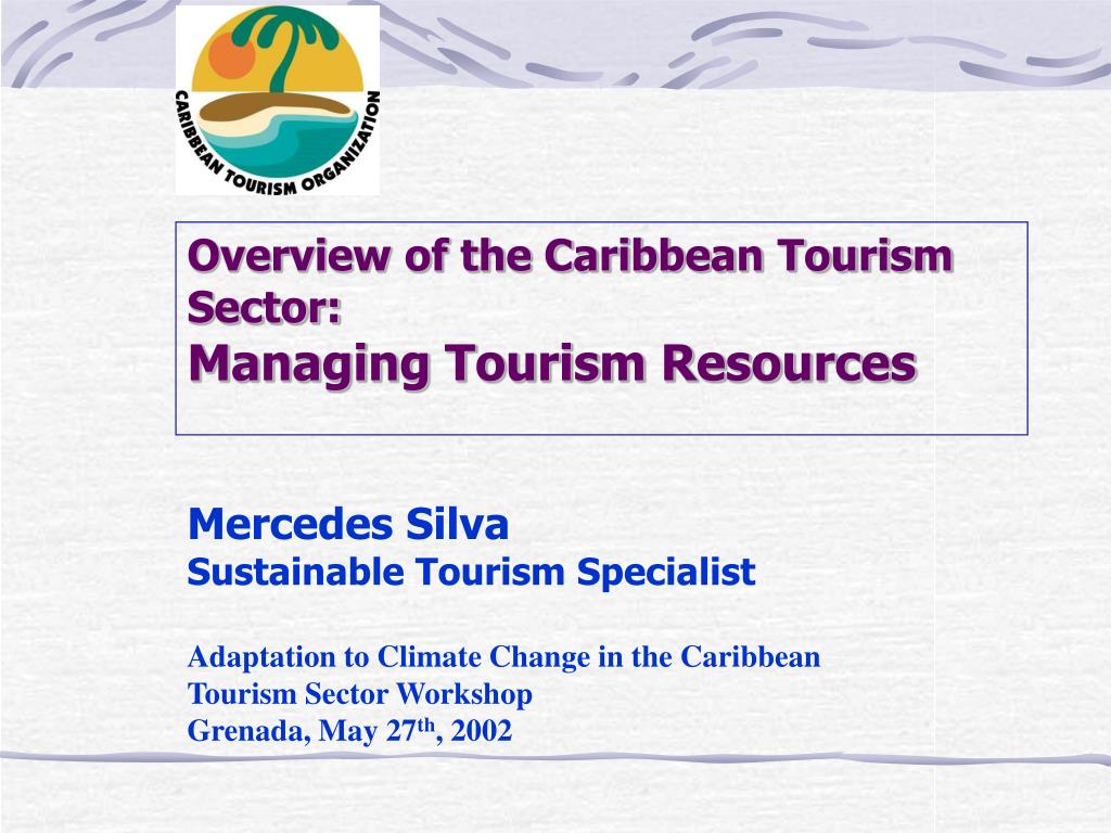PPT Overview of the Caribbean Tourism Sector Managing Tourism
