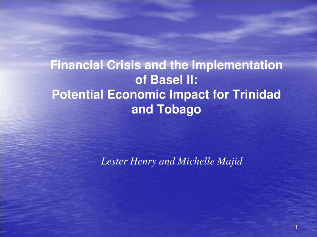 PPT Financial Crisis and the Implementation of Basel II Potential