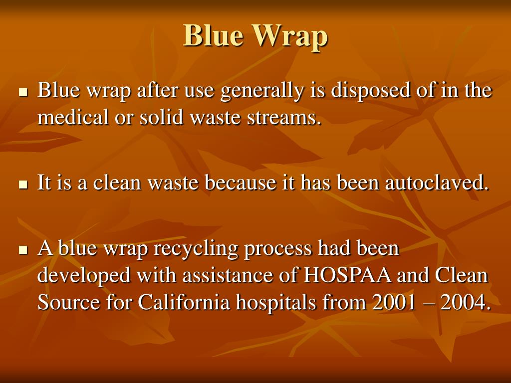 PPT Hospital Blue Wrap Source Reduction and Recycling PowerPoint