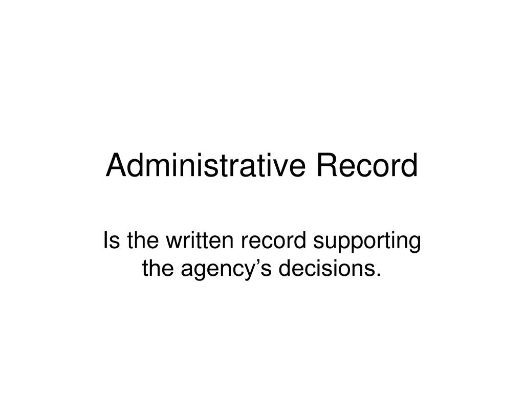 PPT Administrative Record PowerPoint Presentation, free download ID