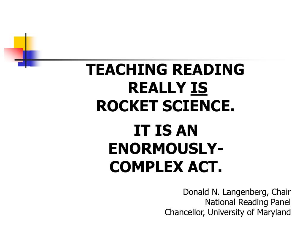 PPT - TEACHING READING REALLY IS ROCKET SCIENCE. PowerPoint