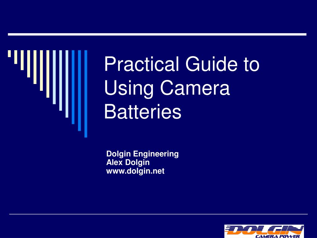 PPT Practical Guide to Using Camera Batteries PowerPoint Presentation