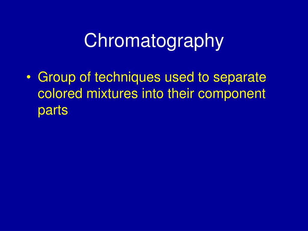 PPT Separating and Identifying Food Dyes by Paper Chromatography