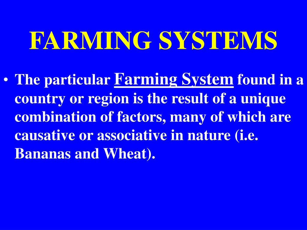 PPT FARMING SYSTEMS PowerPoint Presentation, free download ID210900