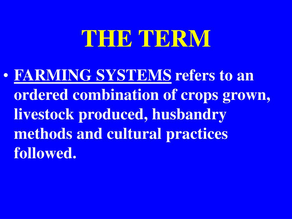 PPT FARMING SYSTEMS PowerPoint Presentation, free download ID210900