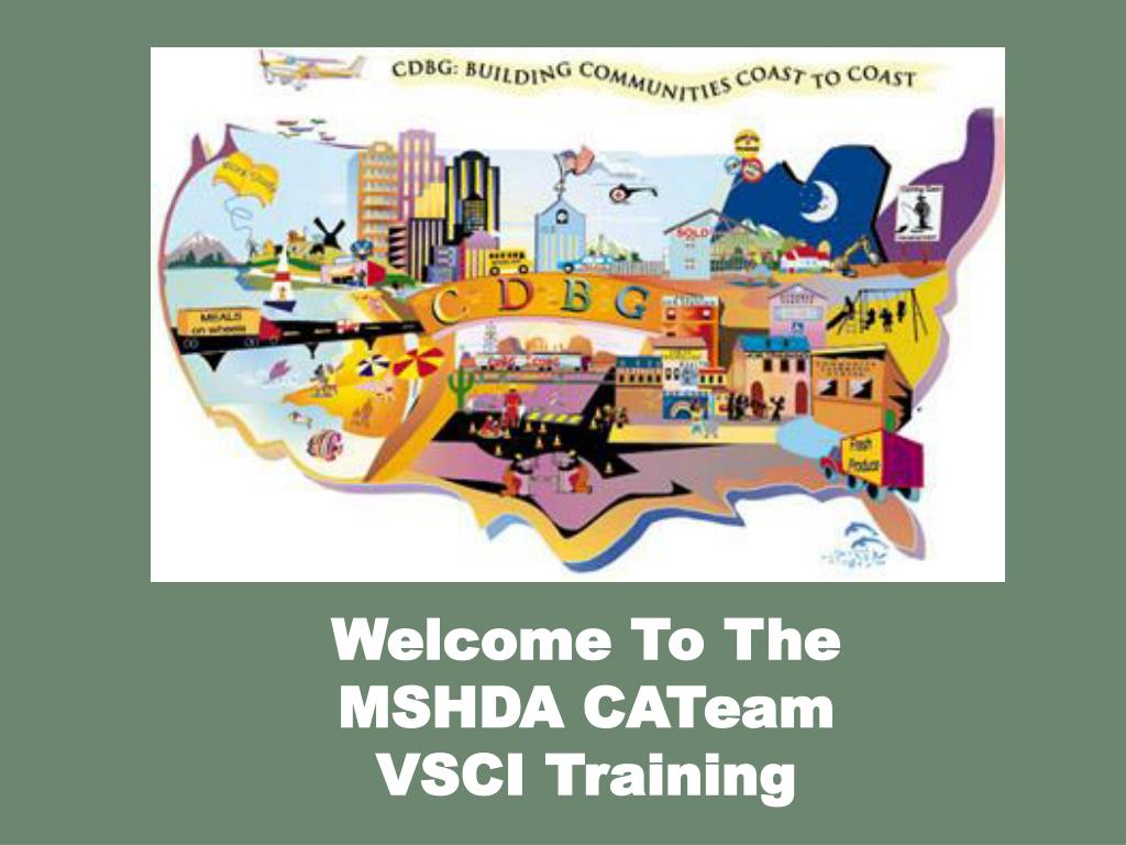 PPT To The MSHDA CATeam VSCI Training PowerPoint Presentation