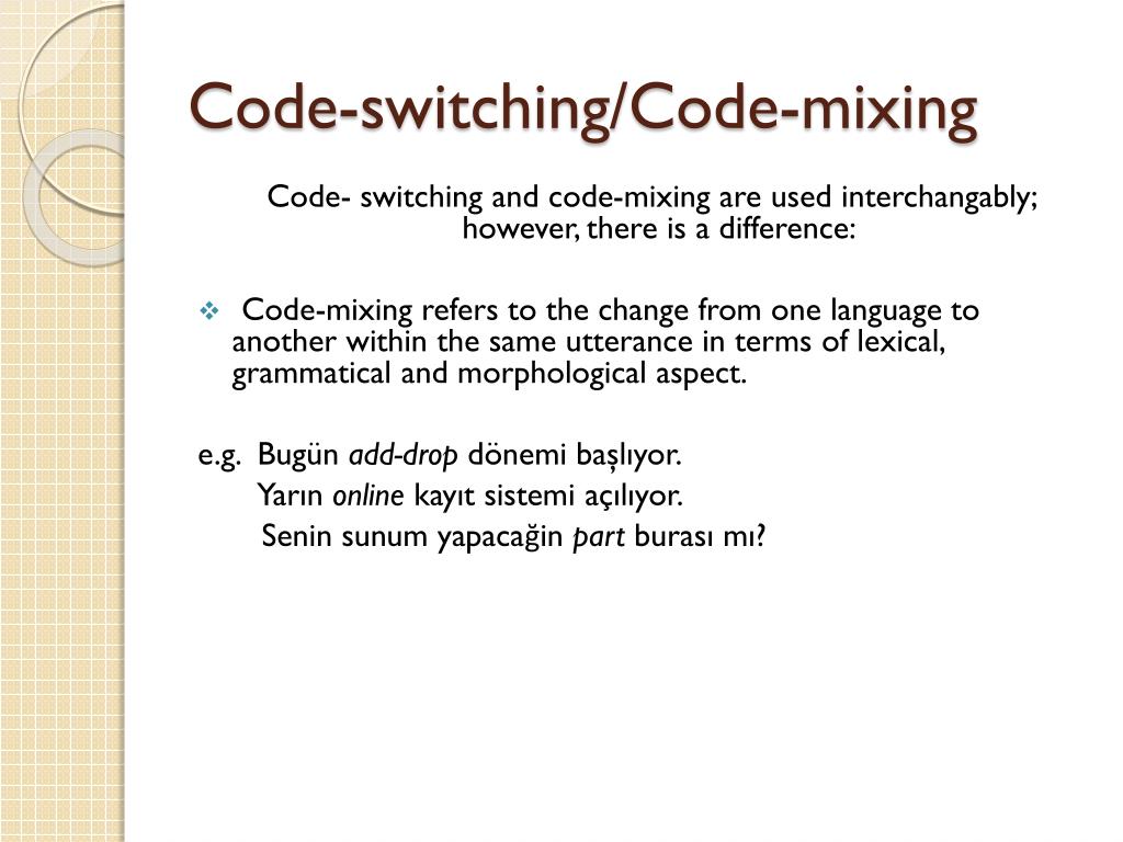 PPT Code Switching / Code Mixing PowerPoint Presentation, free download ID216450