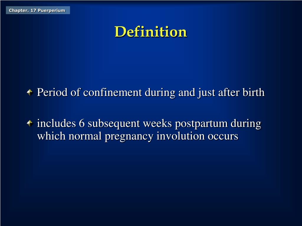 PPT Chapter 17. The Puerperium PowerPoint Presentation, free download