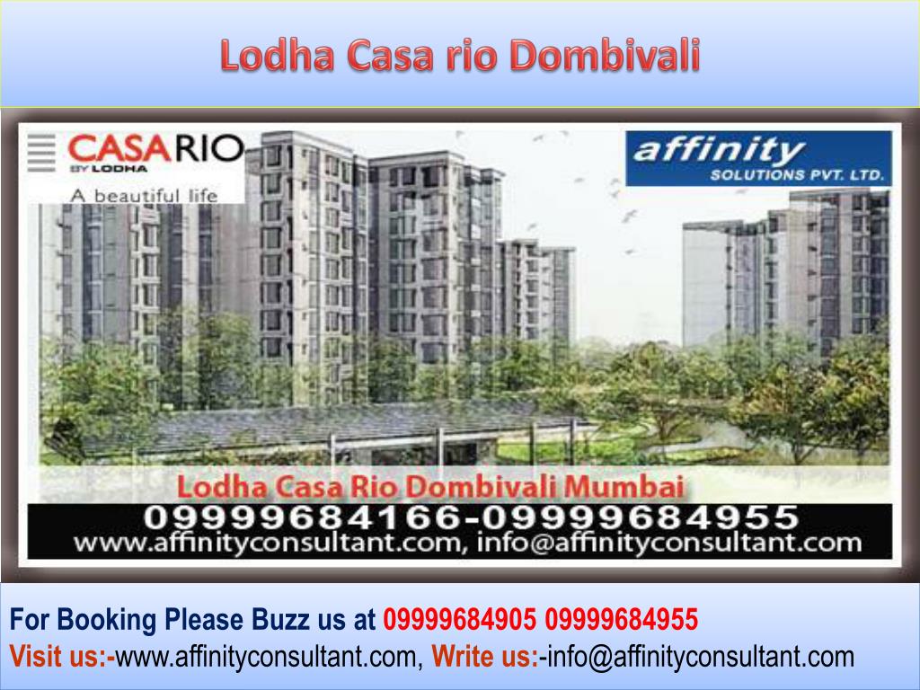 PPT Lodha Casa Rio +91 9999684166 Casa Rio Apartments PowerPoint