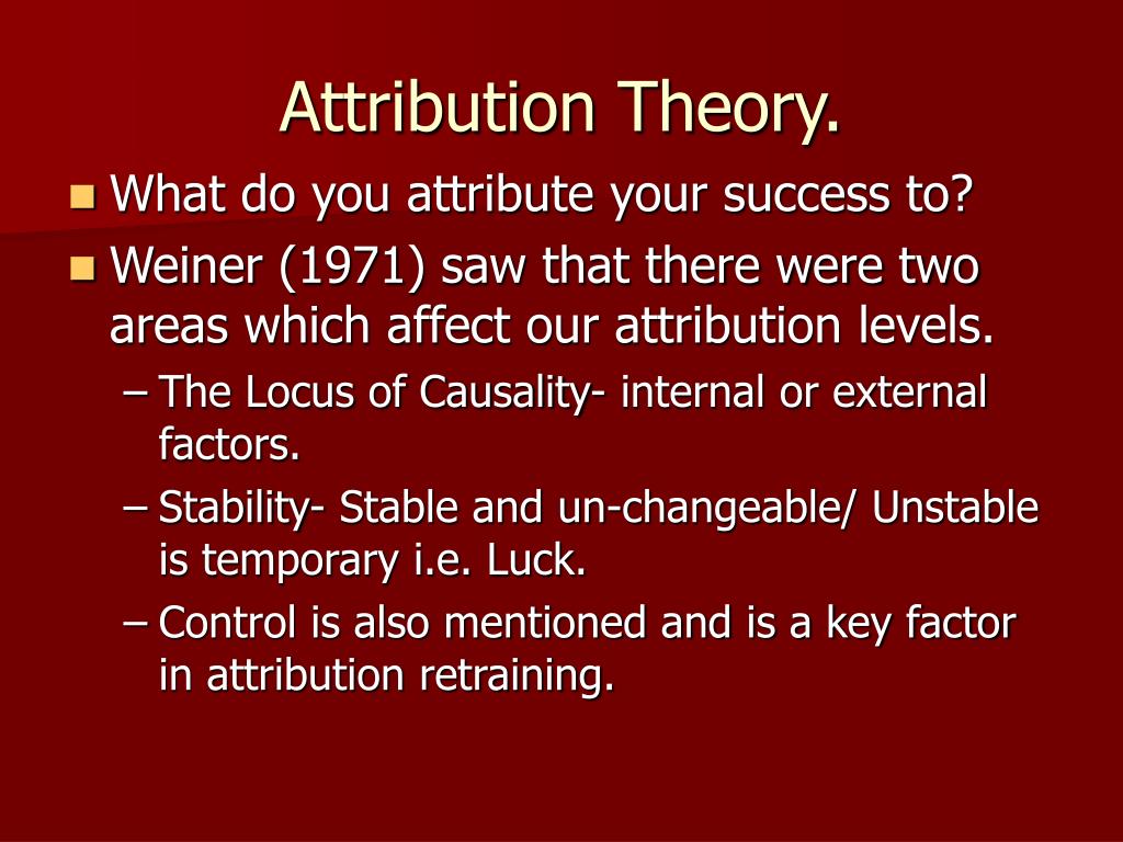 PPT Achievement Motivation and Attribution Theory. PowerPoint