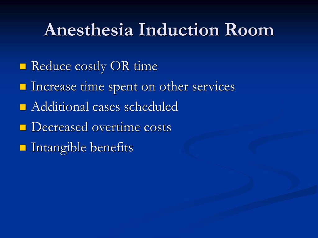 PPT Can Anesthesia Induction Rooms Improve Operating Room Efficiency