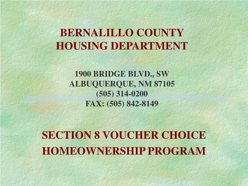 PPT BERNALILLO COUNTY HOUSING DEPARTMENT 1900 BRIDGE BLVD., SW