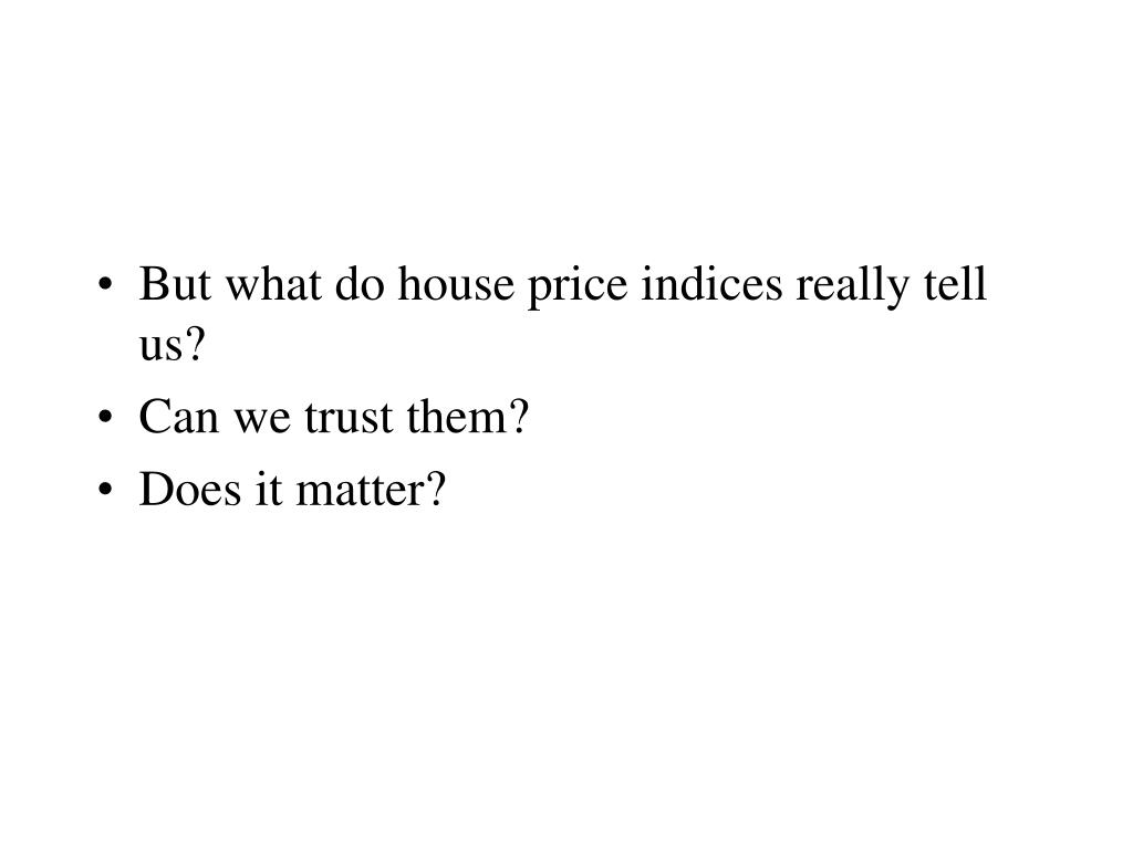 PPT Why are house prices so high and Does it Matter? Causes