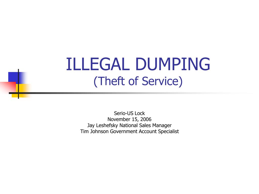 PPT ILLEGAL DUMPING (Theft of Service) PowerPoint Presentation, free