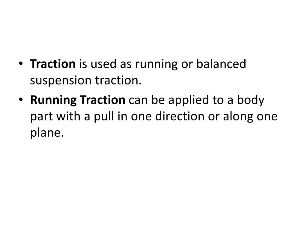 PPT Classification of Traction in Nursing PowerPoint Presentation