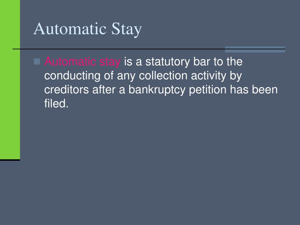 PPT Chapter Twelve. The Automatic Stay—11 U.S.C 362 PowerPoint