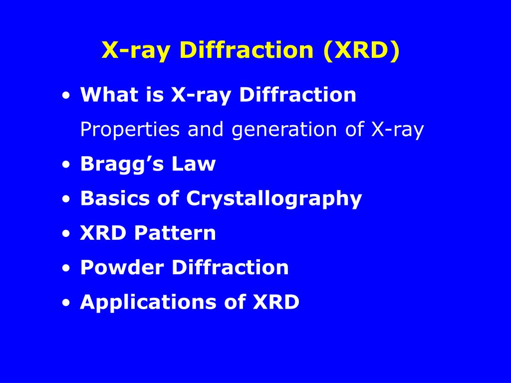 PPT Xray Diffraction (XRD) PowerPoint Presentation ID242858