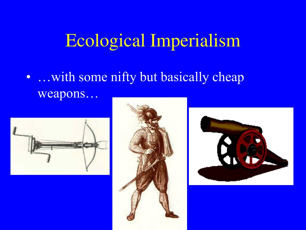 PPT Ecological Imperialism PowerPoint Presentation, free download