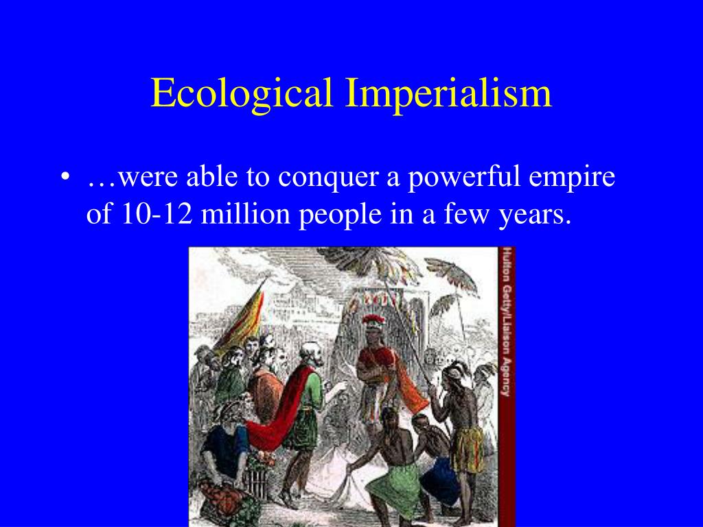 PPT Ecological Imperialism PowerPoint Presentation, free download