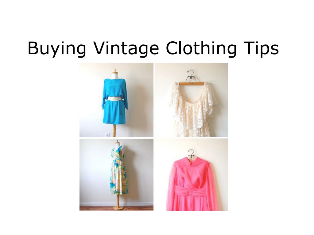 PPT Buying Vintage Clothing Tips PowerPoint Presentation, free