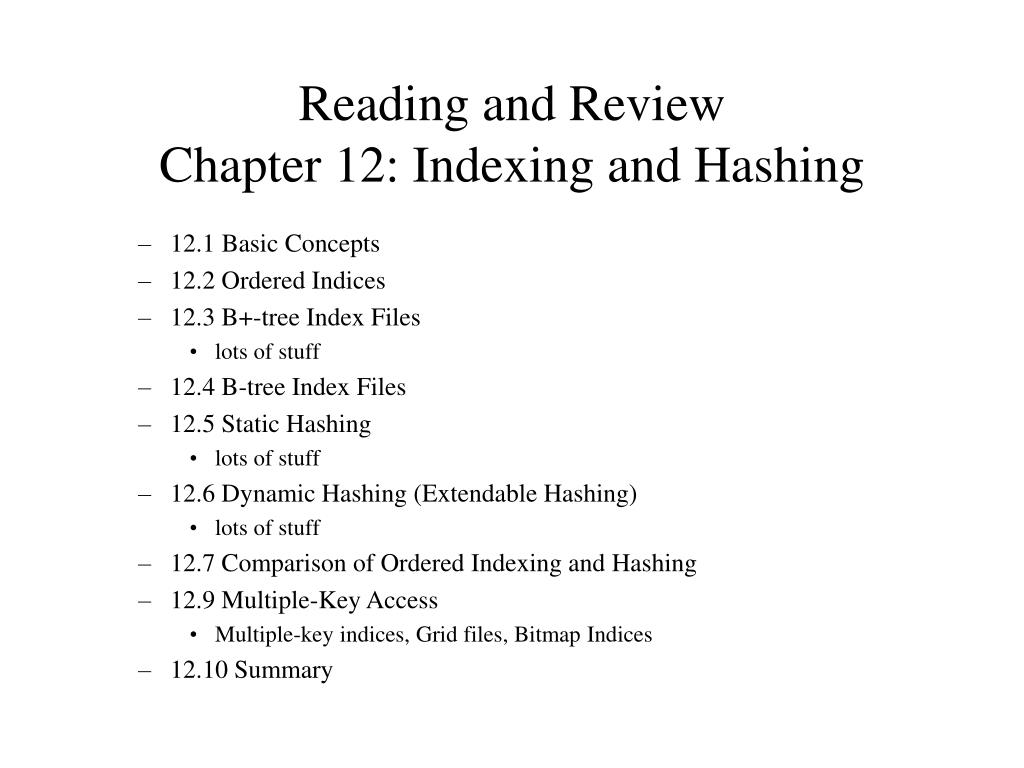 PPT Reading and Review Chapter 12 Indexing and Hashing PowerPoint