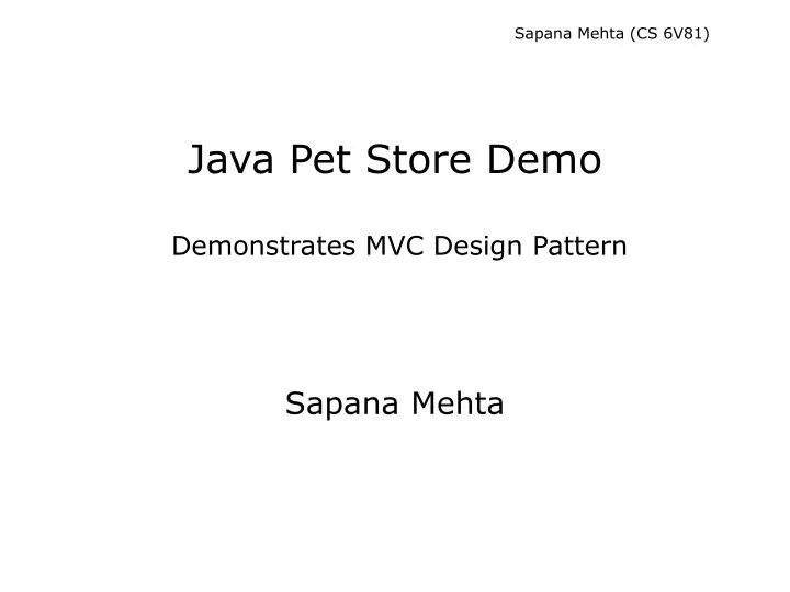 PPT Java Pet Store Demo Demonstrates MVC Design Pattern PowerPoint