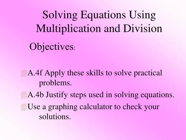 PPT - Solving Equations Using Multiplication and Division PowerPoint