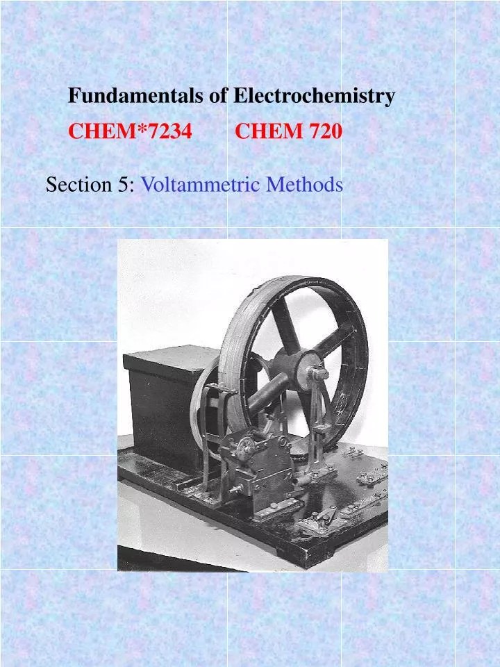 PPT Fundamentals of Electrochemistry CHEM*7234 CHEM 720 PowerPoint