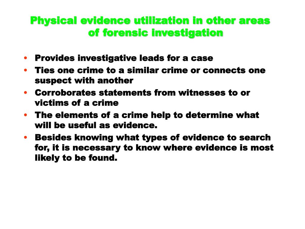 PPT Lecture Forensic Evidence Physical Evidence Any material either