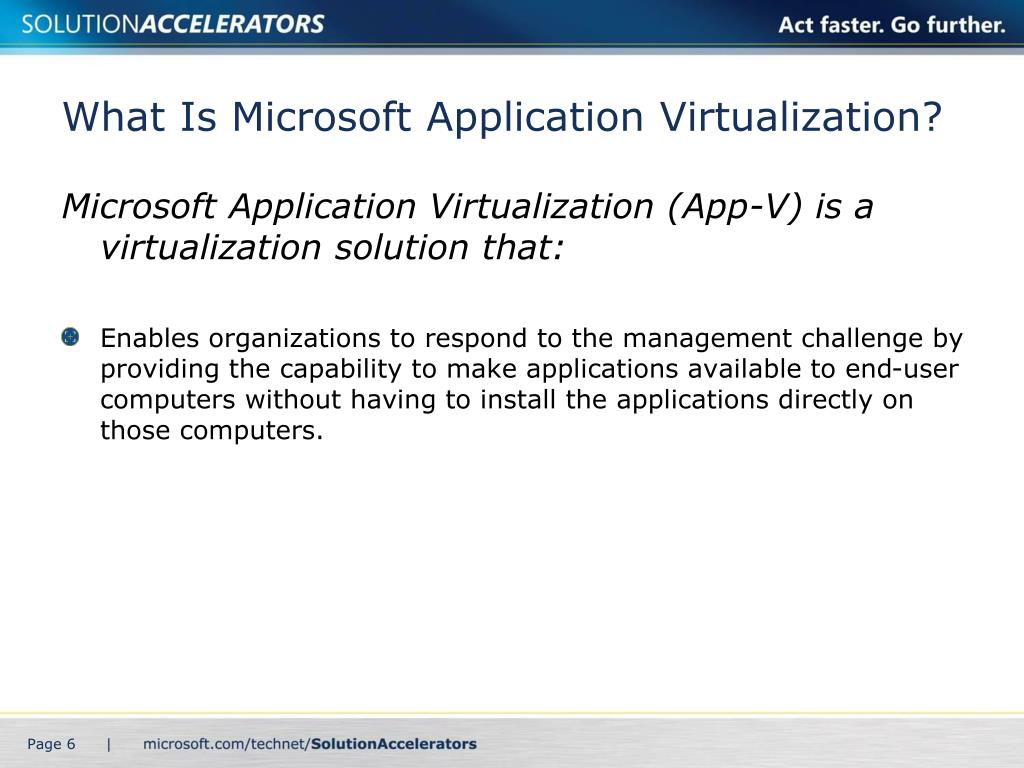 PPT Microsoft ® Application Virtualization 4.5 PowerPoint