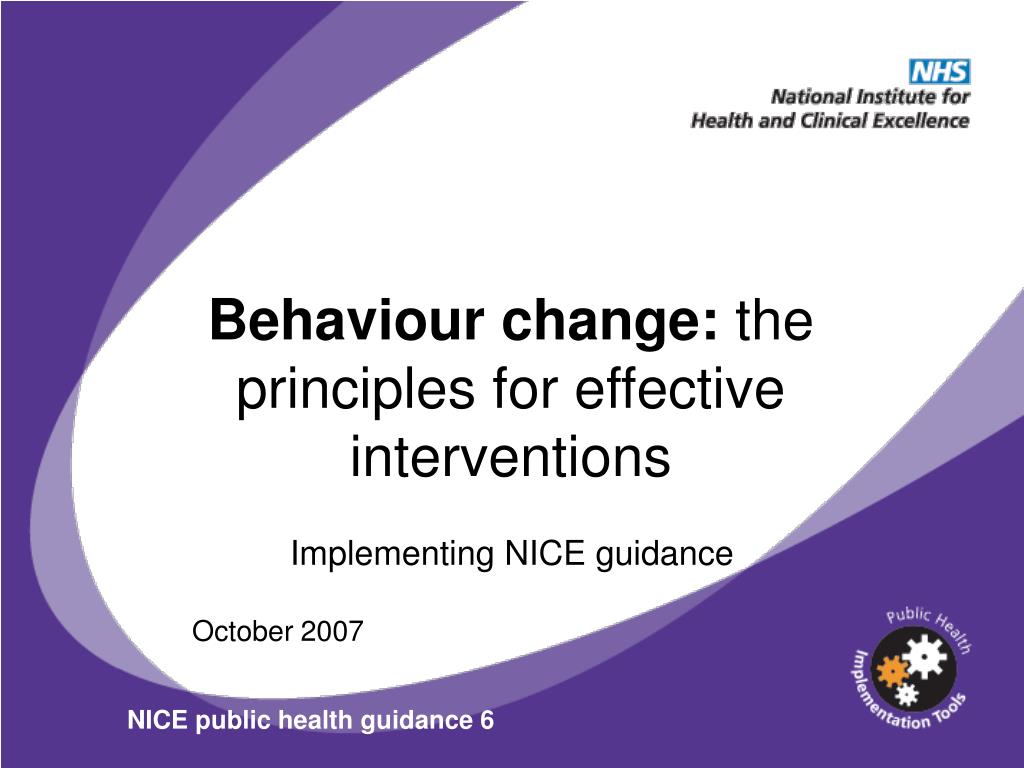 PPT Behaviour change the principles for effective interventions