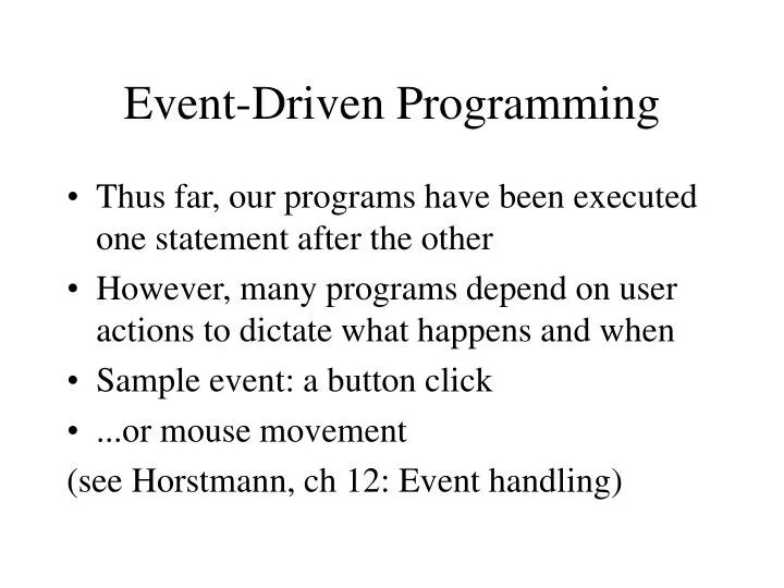 PPT EventDriven Programming PowerPoint Presentation, free download