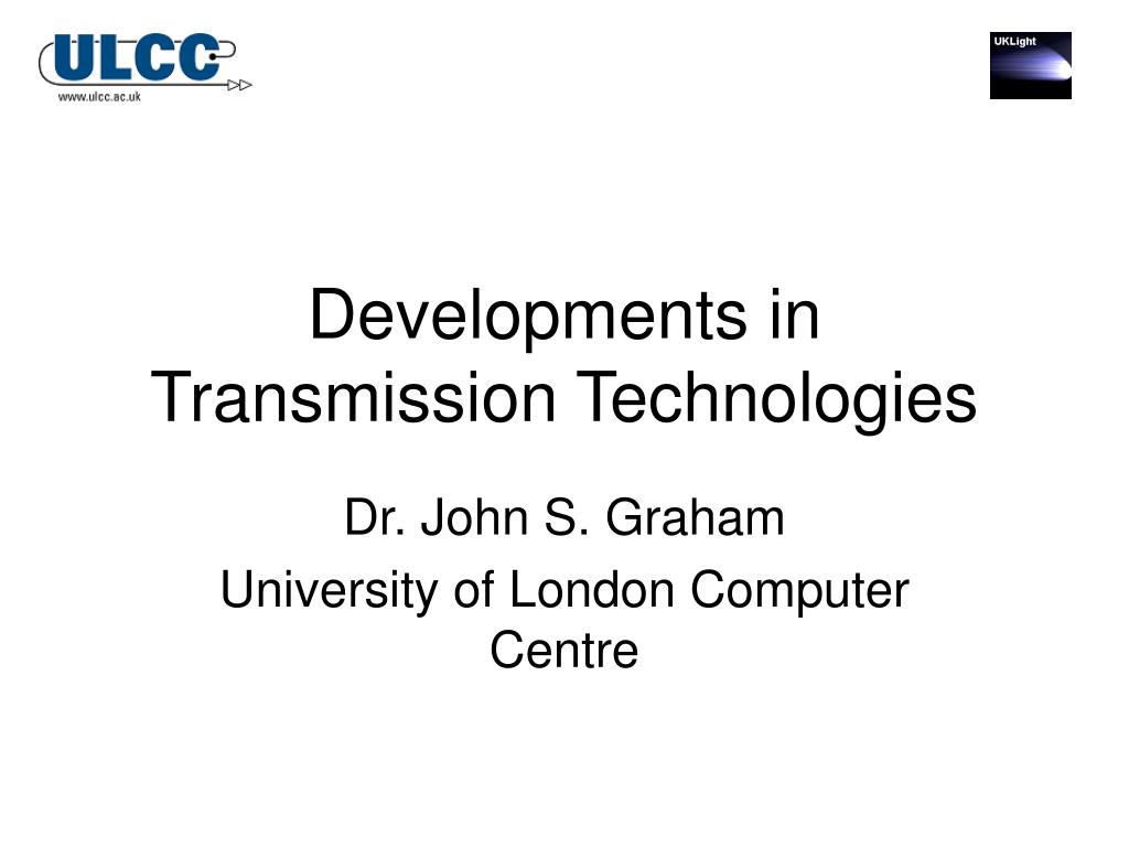 PPT Developments in Transmission Technologies PowerPoint Presentation ID267650