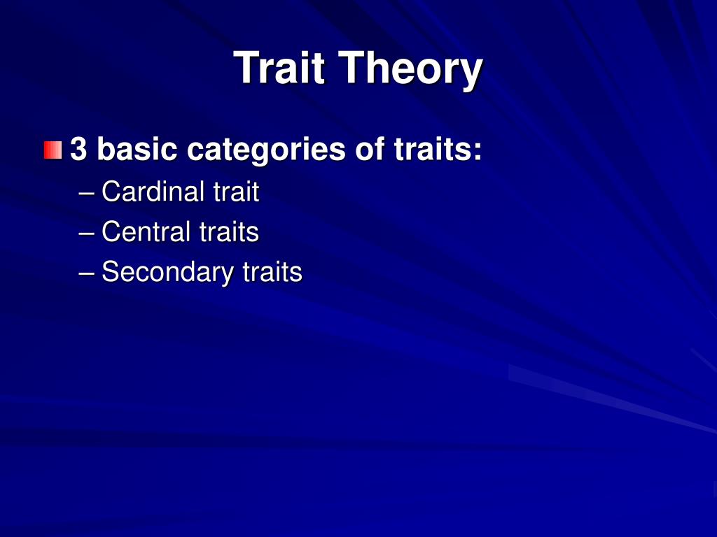 PPT Chapter 4 Types, Traits, and Interactionism PowerPoint