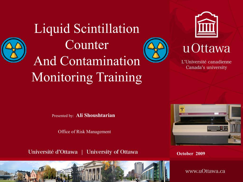 PPT Liquid Scintillation Counter And Contamination Monitoring Training PowerPoint Presentation