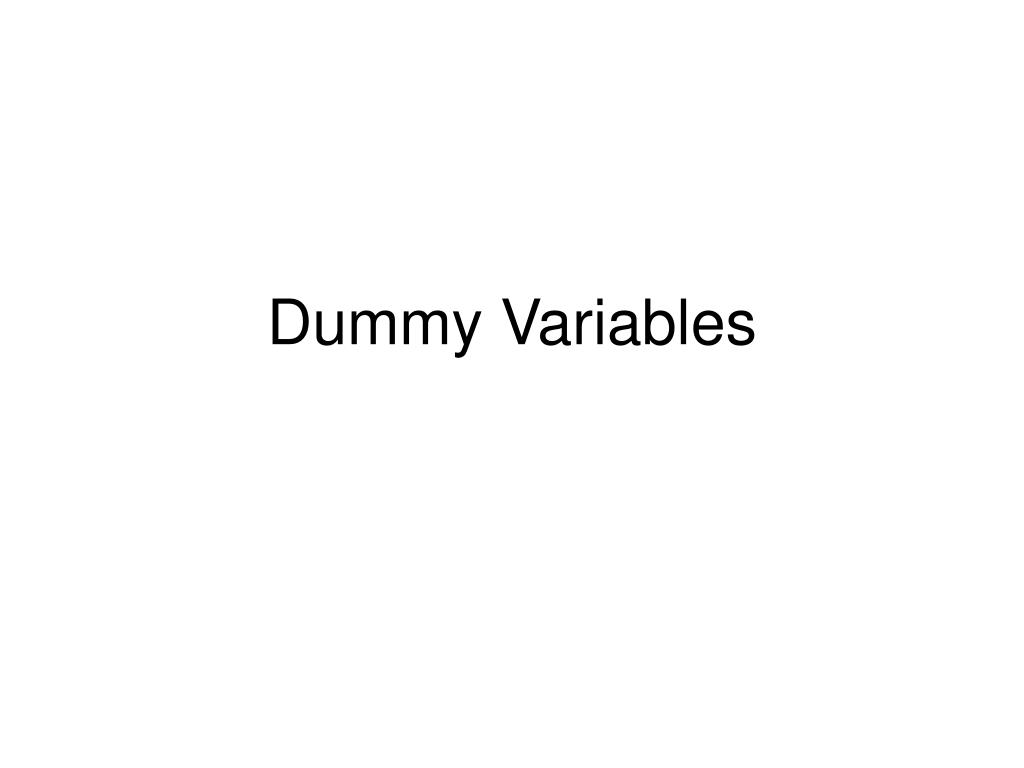 PPT Dummy Variables PowerPoint Presentation ID279643