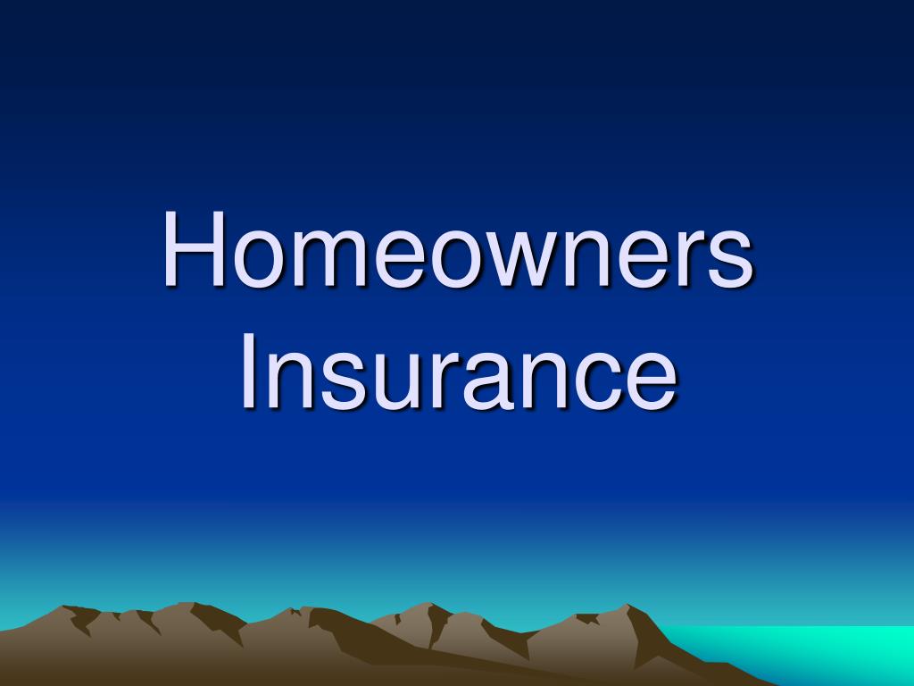 PPT Homeowners Insurance PowerPoint Presentation, free download ID