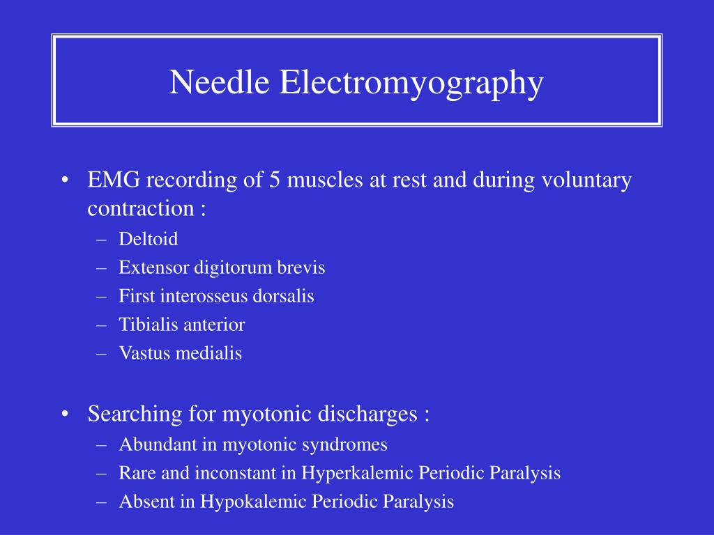 PPT EMG protocol for periodic paralyses and myotonic syndromes