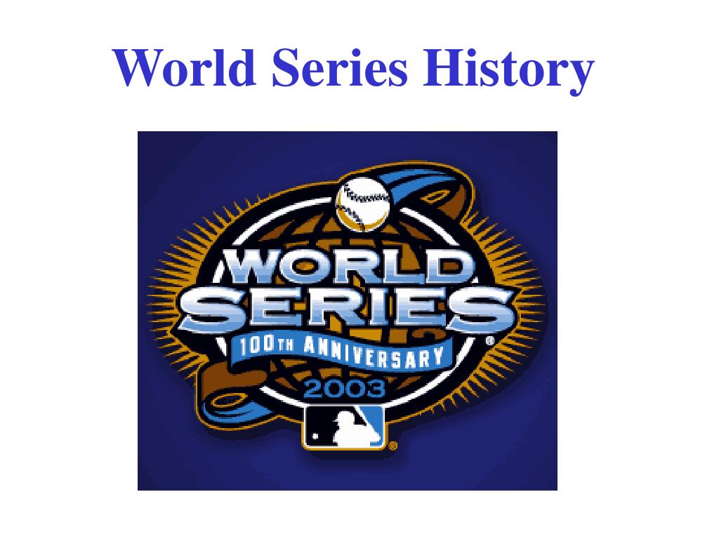 PPT World Series History PowerPoint Presentation, free download ID