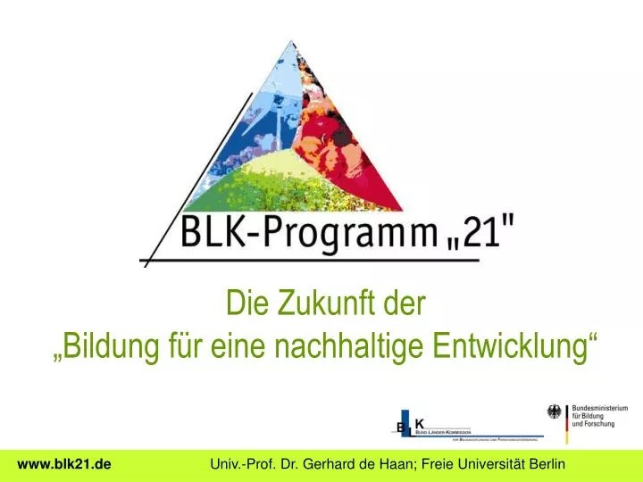 PPT Die Zukunft der „Bildung für eine nachhaltige Entwicklung