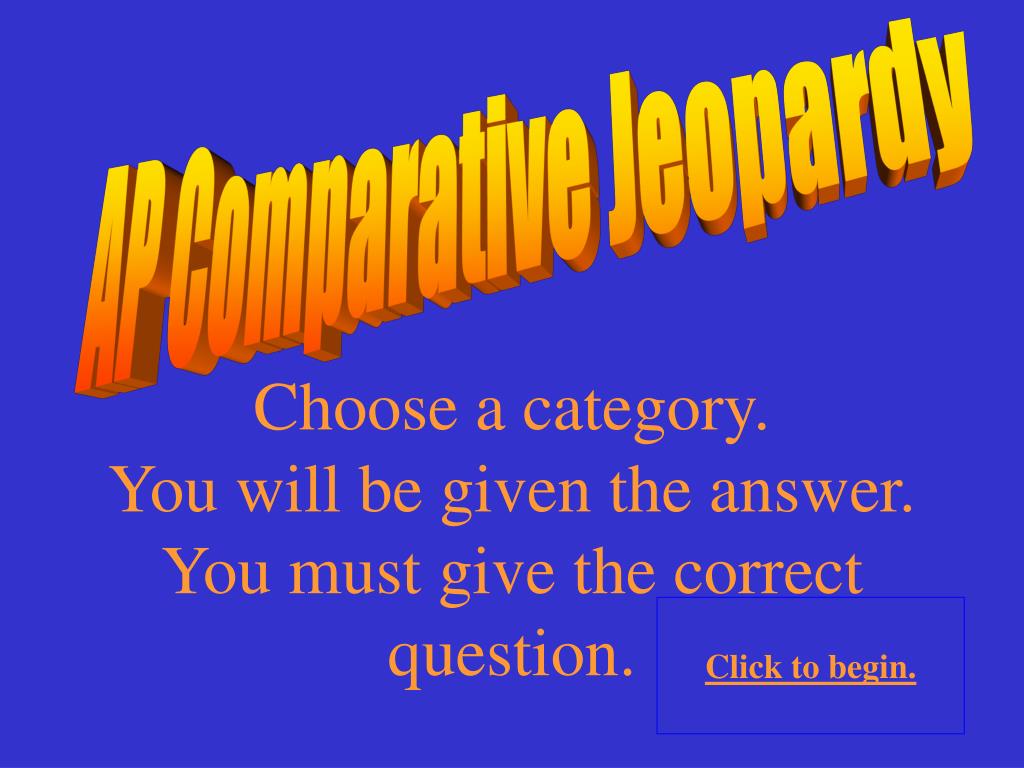 PPT AP Comparative Jeopardy PowerPoint Presentation, free download