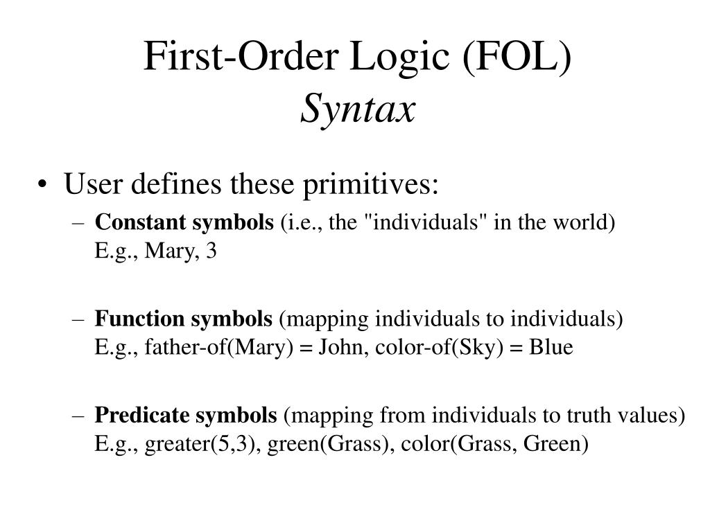 PPT FirstOrder Logic (FOL) aka. predicate calculus PowerPoint