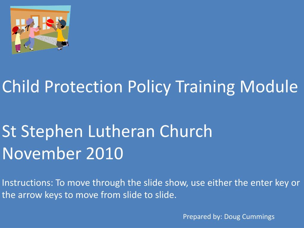 PPT Child Protection Policy Training Module St Stephen Lutheran