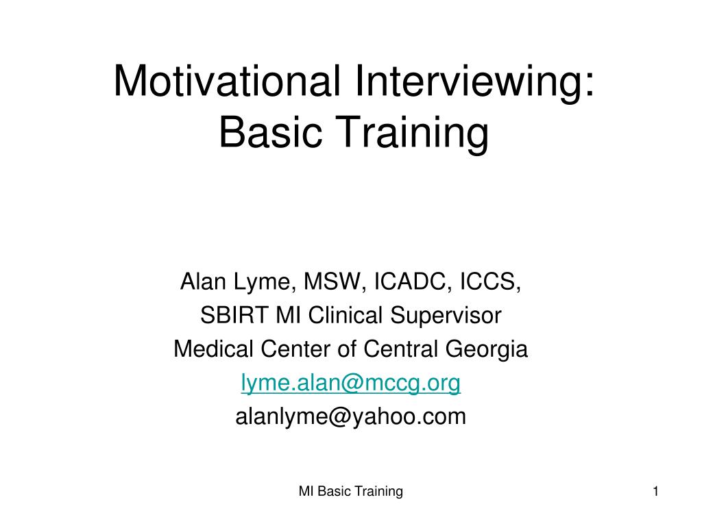 PPT Motivational Interviewing Basic Training PowerPoint Presentation