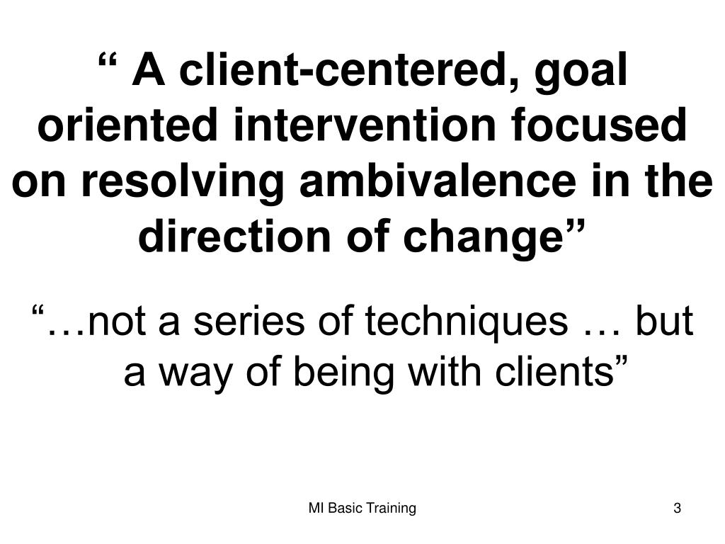 PPT Motivational Interviewing Basic Training PowerPoint Presentation