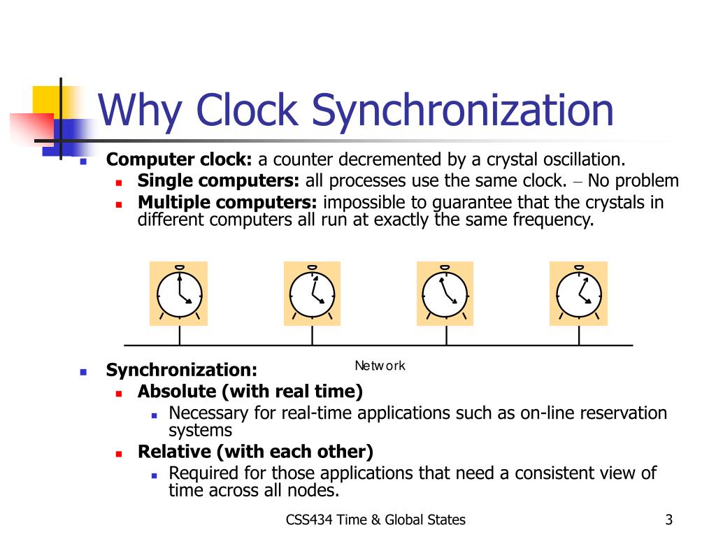 PPT CSS434 Time and Global States Textbook Ch11 PowerPoint